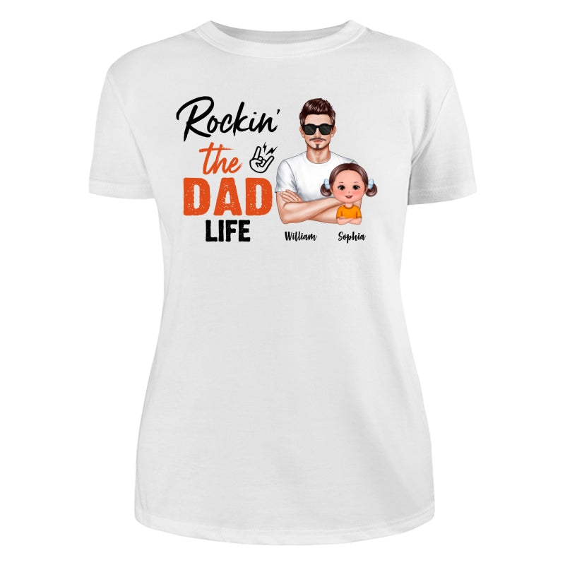 Rockin‘ The Dad Life Realistic Man And Doll Kids Father’s Day Gift For Dad Personalized Shirt